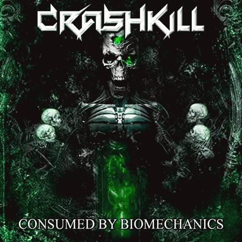 Crashkill : Consumed by Biomechanics